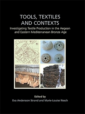 Tools, Textiles and Contexts - 