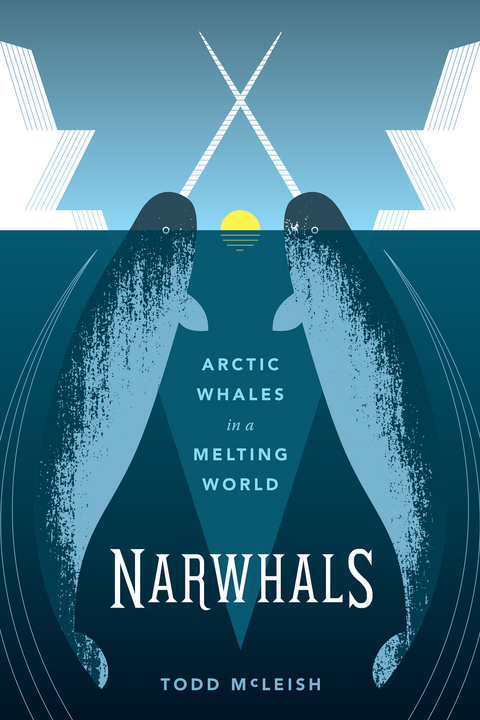 Narwhals - Todd McLeish