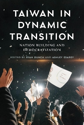 Taiwan in Dynamic Transition - 