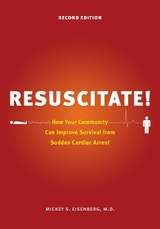 Resuscitate! - Eisenberg, Mickey S.