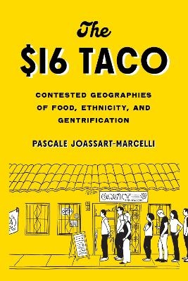 The $16 Taco - Pascale Joassart-Marcelli