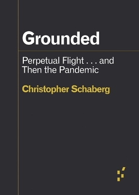 Grounded - Christopher Schaberg