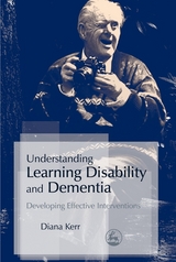 Understanding Learning Disability and Dementia -  Diana Kerr