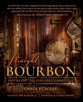 Straight Bourbon - Carol Peachee