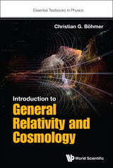 Introduction To General Relativity And Cosmology -  Boehmer Christian G Boehmer