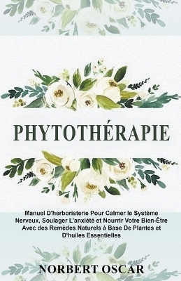 Phytothérapie - Norbert Oscar