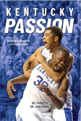 Kentucky Passion - del Duduit, John Huang