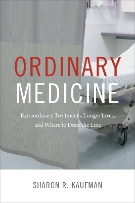 Ordinary Medicine - Sharon R. Kaufman