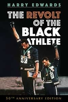 The Revolt of the Black Athlete - Harry Edwards