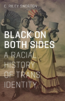 Black on Both Sides - C. Riley Snorton