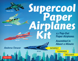 Supercool Paper Airplanes Ebook - Andrew Dewar