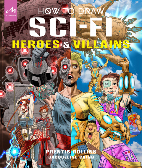 How to Draw Sci-Fi Heroes and Villains - Prentis Rollins