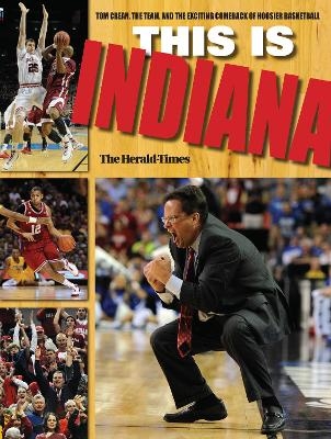 This Is INDIANA -  The Herald-Times