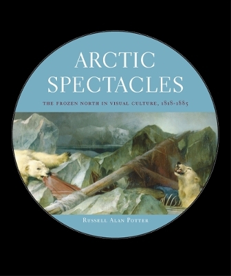 Arctic Spectacles - Russell Alan Potter