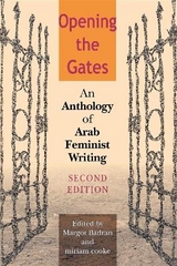 Opening the Gates, Second Edition - Badran, Margot; Cooke, Miriam