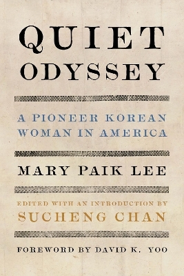 Quiet Odyssey - Mary Paik Lee