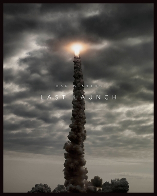 Last Launch - Dan Winters