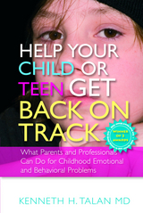 Help your Child or Teen Get Back On Track - Kenneth Talan