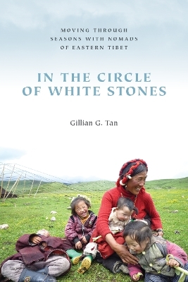 In the Circle of White Stones - Gillian G. Tan