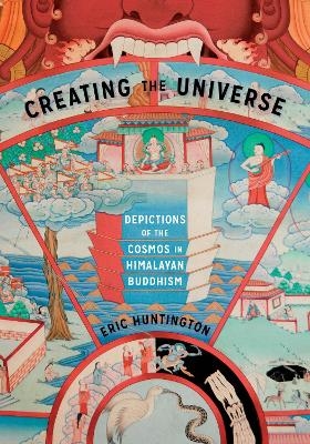 Creating the Universe - Eric Huntington