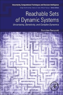 Reachable Sets of Dynamic Systems - Stanislaw Raczynski