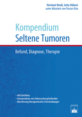 Kompendium Seltene Tumoren - Hartmut Henß, Jutta Hübner