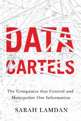 Data Cartels - Sarah Lamdan