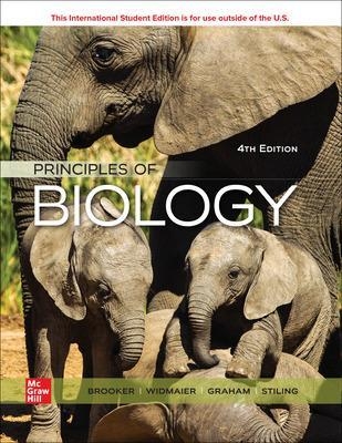 Principles of Biology ISE - Robert Brooker DO NOT USE, Robert Brooker, Eric Widmaier, Linda Graham, Peter Stiling