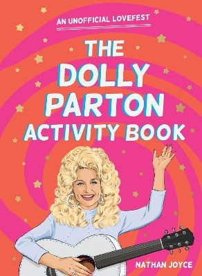 The Dolly Parton Activity Book - Nathan Joyce