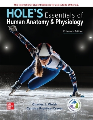 Hole's Essentials of Human Anatomy & Physiology ISE - Charles Welsh