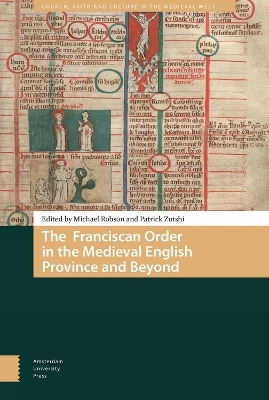 The Franciscan Order in the Medieval English Province and Beyond - 