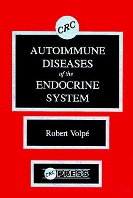 Autoimmune Diseases of the Endocrine System - Robert Volpe'