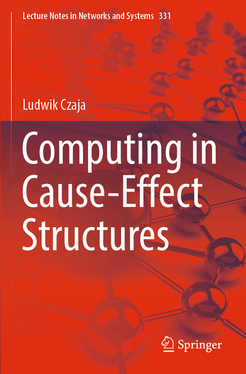 Computing in Cause-Effect Structures - Ludwik Czaja