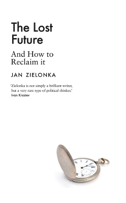 The Lost Future - Jan Zielonka