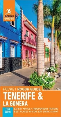 Pocket Rough Guide Tenerife & La Gomera: Travel Guide with eBook - Rough Guides