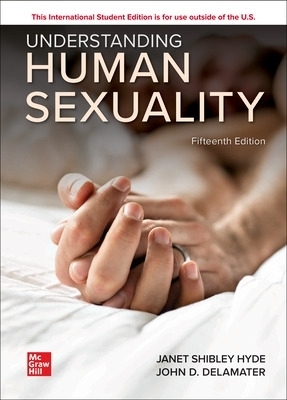 Understanding Human Sexuality ISE - Janet Hyde, John Delamater