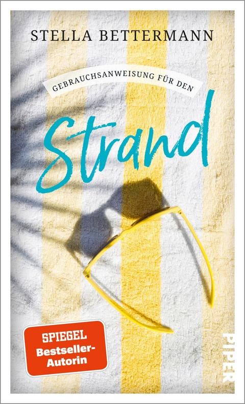 Gebrauchsanweisung für den Strand - Stella Bettermann