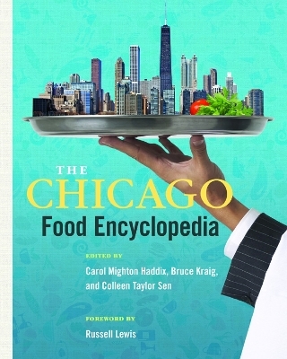 The Chicago Food Encyclopedia - 