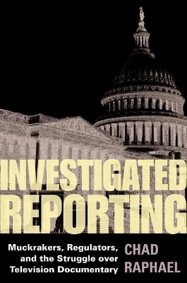 Investigated Reporting - Chad Raphael