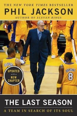 The Last Season - Phil Jackson, Michael Arkush