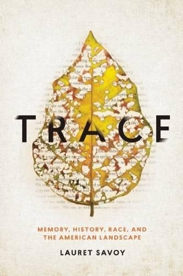 Trace - Lauret Savoy