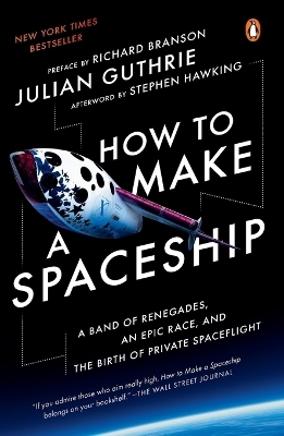 How to Make a Spaceship - Julian Guthrie