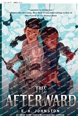 The Afterward - E.K. Johnston