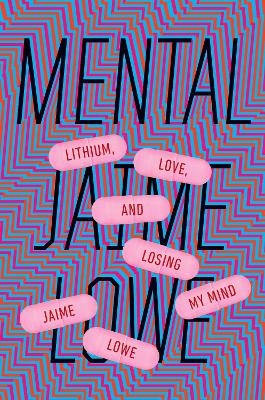 Mental - Jaime Lowe