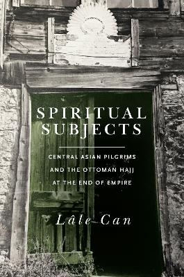 Spiritual Subjects - Lale Can