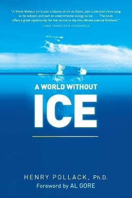 A World Without Ice - Henry Pollack