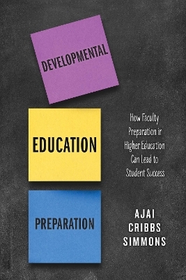 Developmental Education Preparation - Ajai Cribbs Simmons