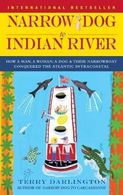 Narrow Dog to Indian River - Terry Darlington