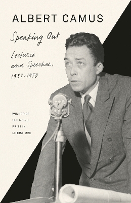 Speaking Out - Albert Camus