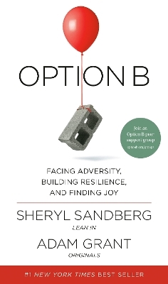 Option B - Sheryl Sandberg, Adam Grant